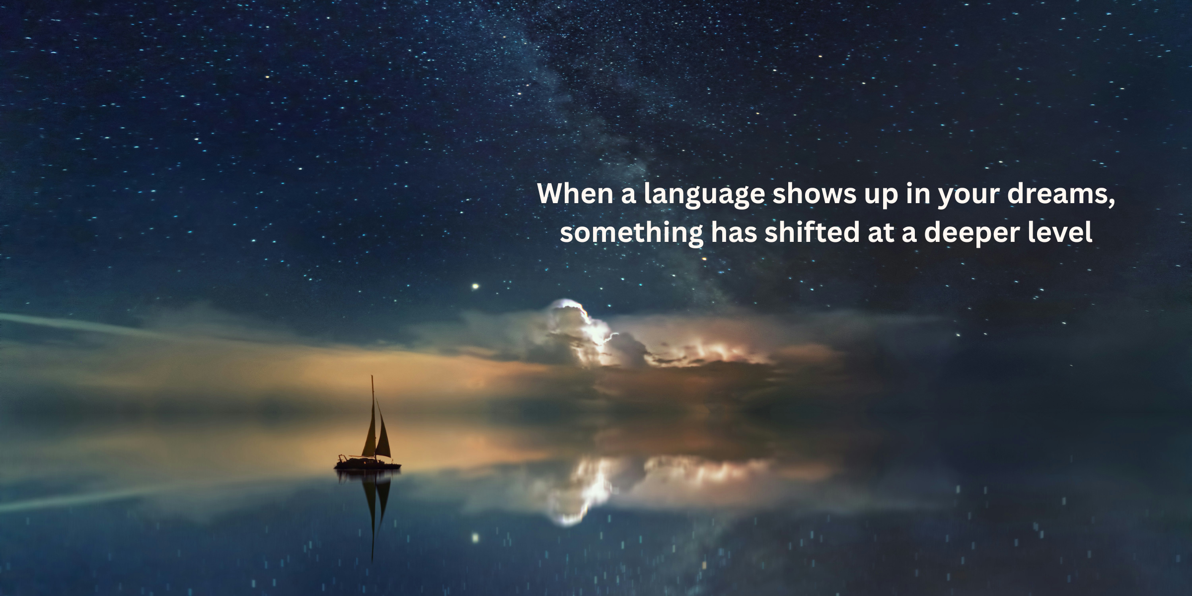The Language You Reach For When You’re Angry, Scared, or Dreaming